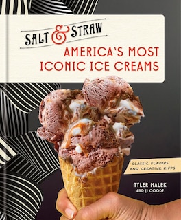 Front cover_America's Most Iconic Ice Creams: A Salt & Straw Cookbook