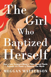 Front cover_The Girl Who Baptized Herself