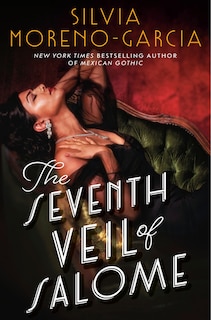 Front cover_The Seventh Veil of Salome: A GMA Book Club Pick