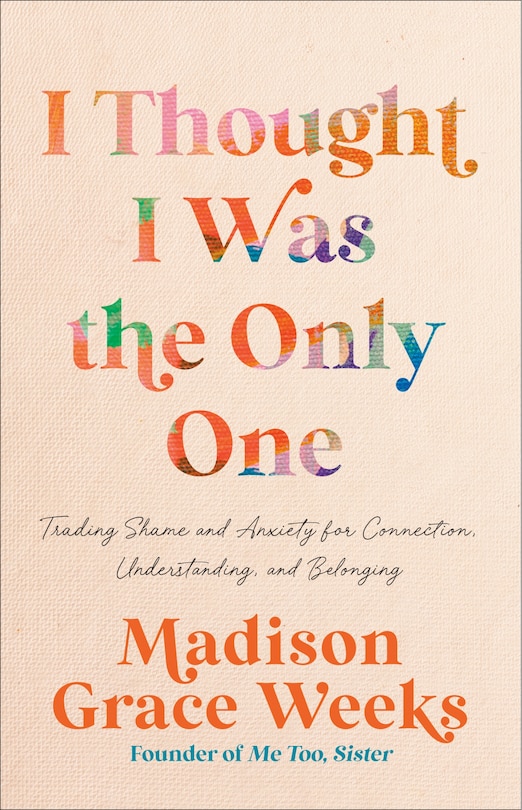 Front cover_I Thought I Was the Only One