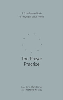 Front cover_The Prayer Practice