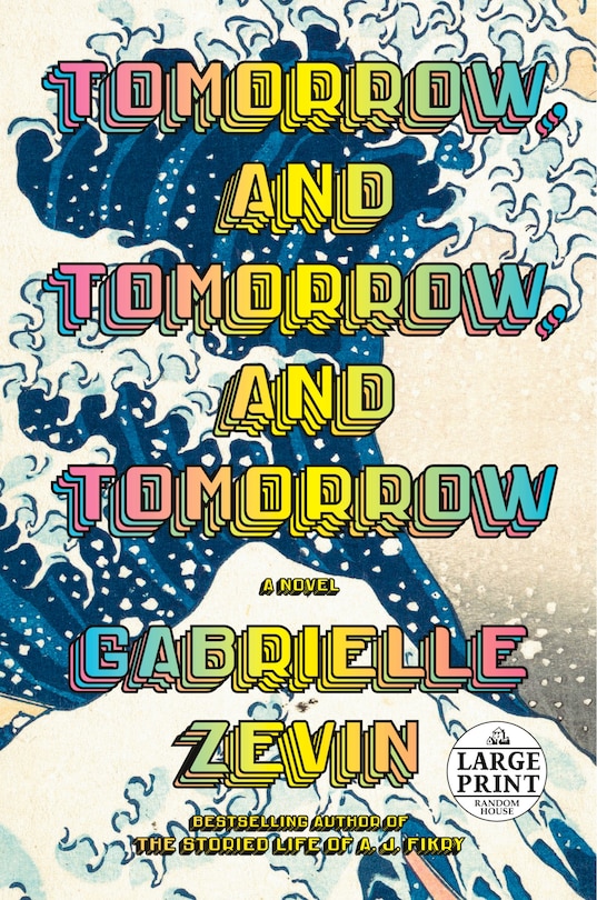 Tomorrow, And Tomorrow, And Tomorrow: A Novel image number 0