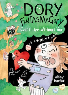 Couverture_Dory Fantasmagory: Can't Live Without You