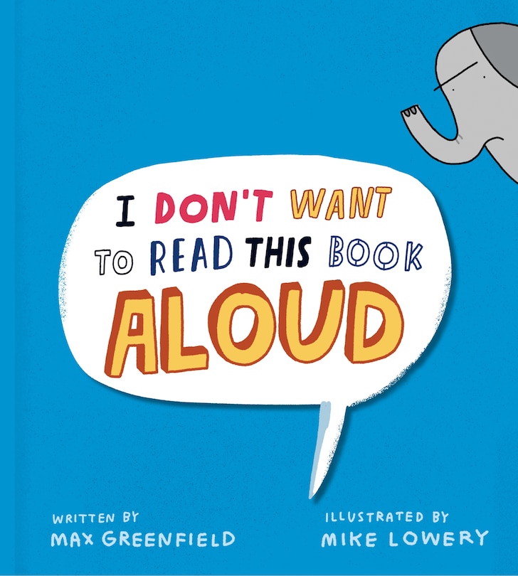 Front cover_I Don't Want to Read This Book Aloud