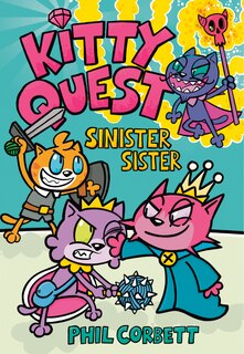 Front cover_Kitty Quest: Sinister Sister: A Graphic Novel