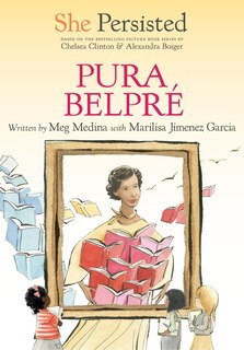 Front cover_She Persisted: Pura Belpré