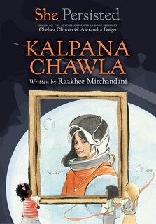 Front cover_She Persisted: Kalpana Chawla