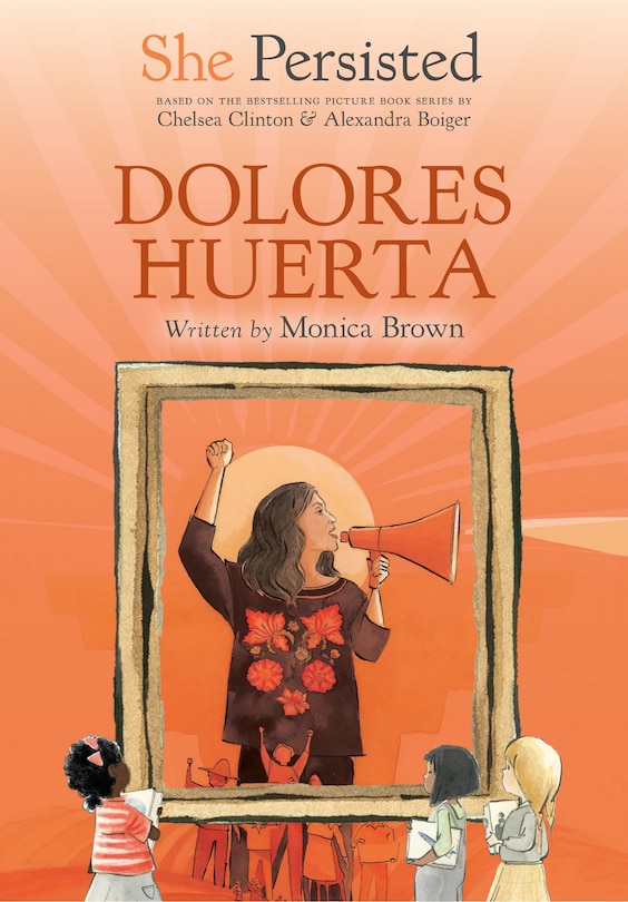 Front cover_She Persisted: Dolores Huerta