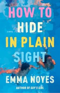 Front cover_How to Hide in Plain Sight
