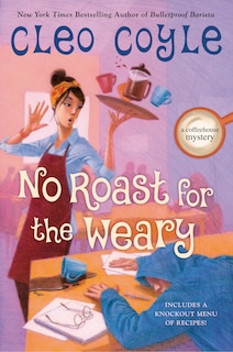 Front cover_No Roast for the Weary