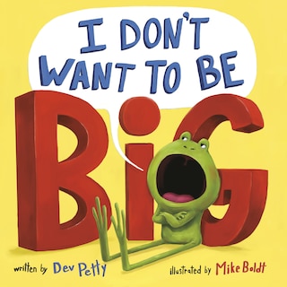Front cover_I Don't Want To Be Big