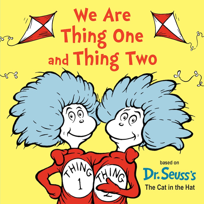 Front cover_We Are Thing One and Thing Two