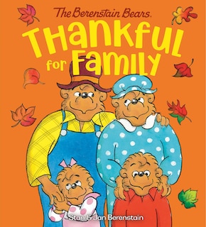 Front cover_Thankful for Family (Berenstain Bears)