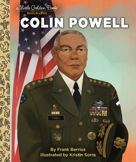 Front cover_Colin Powell: A Little Golden Book Biography