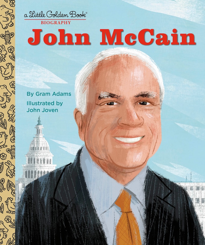 Front cover_John McCain: A Little Golden Book Biography