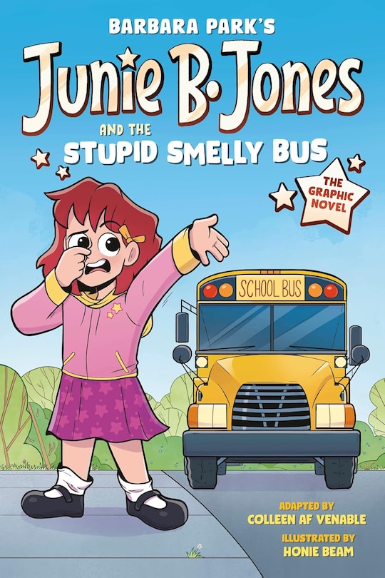 Front cover_Junie B. Jones and the Stupid Smelly Bus: The Graphic Novel