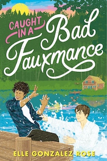 Front cover_Caught in a Bad Fauxmance