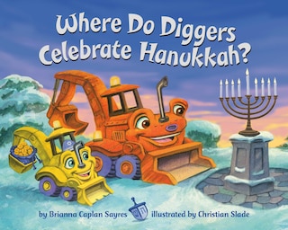Couverture_Where Do Diggers Celebrate Hanukkah?