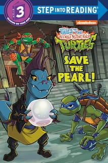 Couverture_Save the Pearl! (Tales of the Teenage Mutant Ninja Turtles)