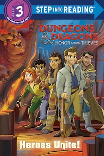 Front cover_Heroes Unite! (Dungeons & Dragons: Honor Among Thieves)