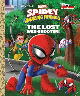 Front cover_The Lost Web-Shooter! (Marvel Spidey and His Amazing Friends)