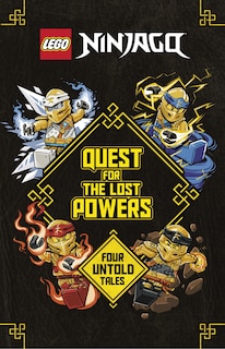 Front cover_Quest for the Lost Powers (LEGO Ninjago)