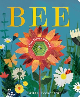 Front cover_Bee: A Peek-Through Board Book