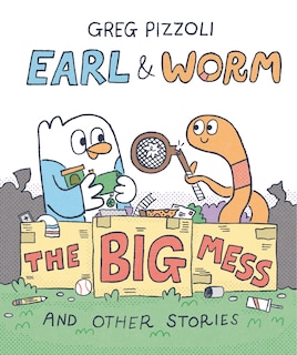 Front cover_Earl & Worm #2: The Big Mess and Other Stories