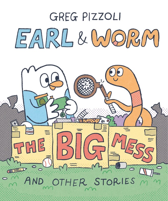 Front cover_Earl & Worm #2: The Big Mess and Other Stories