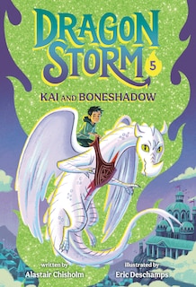 Front cover_Dragon Storm #5: Kai and Boneshadow