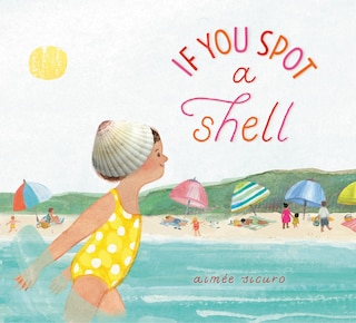 Front cover_If You Spot a Shell