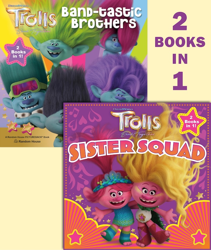 Front cover_Trolls Band Together: Sister Squad/Band-tastic Brothers (DreamWorks Trolls)