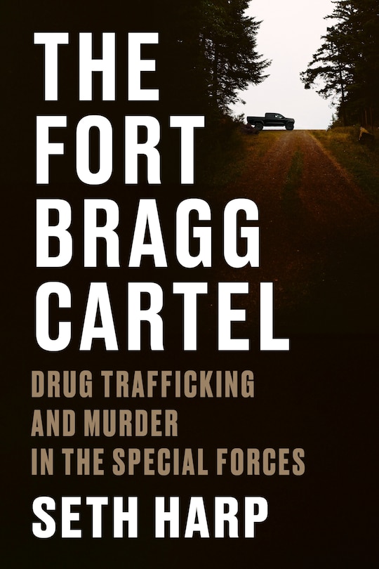 Front cover_The Fort Bragg Cartel