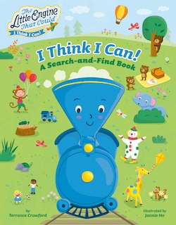 Front cover_I Think I Can!: A Search-and-Find Book