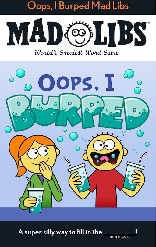 Front cover_Oops, I Burped Mad Libs