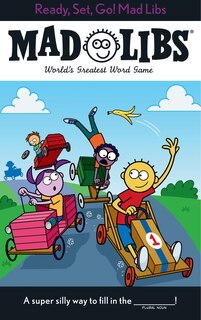 Front cover_Ready, Set, Go! Mad Libs