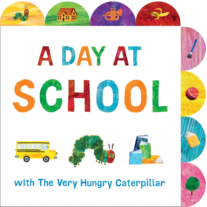 Front cover_A Day at School with The Very Hungry Caterpillar