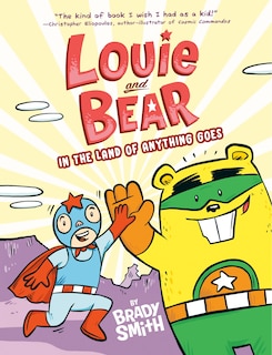 Couverture_Louie and Bear in the Land of Anything Goes