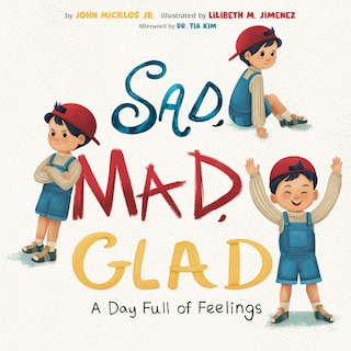 Front cover_Sad, Mad, Glad