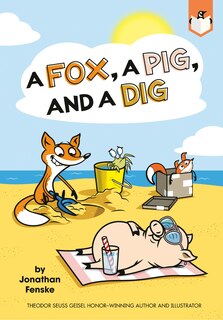 Front cover_A Fox, a Pig, and a Dig