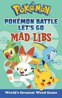 Front cover_Pokémon Battle Let's Go Mad Libs
