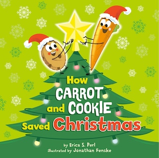 Couverture_How Carrot and Cookie Saved Christmas