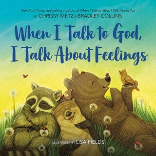 Front cover_When I Talk to God, I Talk About Feelings