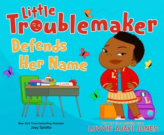 Front cover_Little Troublemaker Defends Her Name