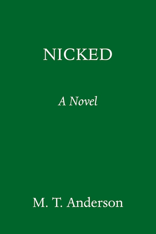 Nicked: A Novel