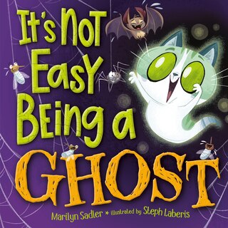 Front cover_It's Not Easy Being A Ghost