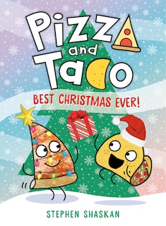 Front cover_Pizza and Taco: Best Christmas Ever!