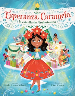 Couverture_Esperanza Caramelo, la estrella de Nochebuena (Esperanza Caramelo, the Star of Nochebuena Spanish Edition)