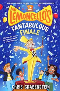 Front cover_Mr. Lemoncello's Fantabulous Finale