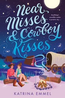 Couverture_Near Misses & Cowboy Kisses